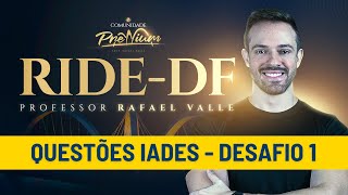 GABARITE RIDEDF EM 15 MINUTOS QUESTÕES DE CONCURSO DA BANCA IADES  Prof Rafael Valle  Parte 1 [upl. by Marelda405]