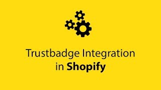 Shopify Trustbadge Integration [upl. by Ahsimik]