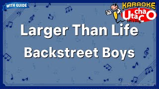 Larger Than Life – Backstreet Boys Karaoke with guide [upl. by Armahs]