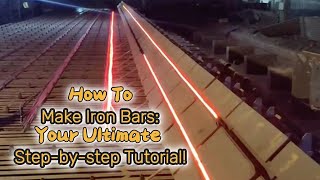 How To Make Iron Bars Your Ultimate Stepbystep Tutorial ironbars machine process [upl. by Divine157]