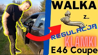 Regulacja klamki BMW E46 Coupe  Walka  Śruba do regulacji nie działa E46 Coupe  Vlog [upl. by Yadsendew]