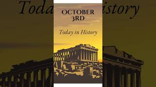 Today in History October 3rd history historyminute onthisday onthisdayinhistory historyevents [upl. by Charmine]