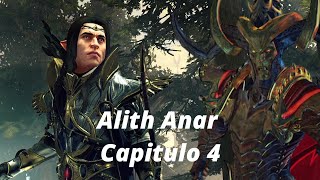 Alith Anar Capitulo 4 Campaña Total War Warhammer 3 [upl. by Eissirhc544]