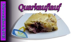 Quarkauflauf  Quarkauflauf mit Kirschen und Bananen  Dessertzubereitung von HomeBackDE [upl. by Yddor]