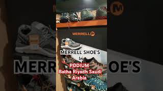 MERRELL SHOES IN PODIUM  Batha Riyadh Saudi Arabia 🇸🇦shortvideo shortsviral [upl. by Medorra]