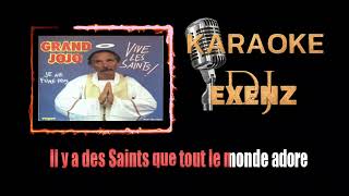 karaoke grand jojo vive les saints 1 [upl. by Guimond179]