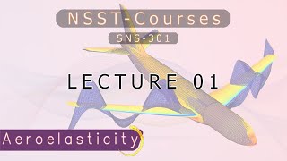 Aeroelasticity  lecture 01 [upl. by Eiramanel556]