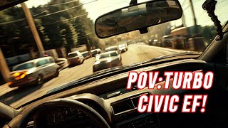 POV RIDE ALONG in My B Swapped Turbo Civic EF [upl. by Rip]