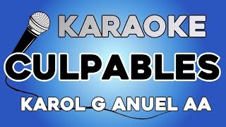 Karol G Anuel Aa  Culpables KARAOKE con LETRA [upl. by Anamor]