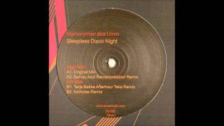 Memoryman aka Uovo  quotSleepness Disco Nightquot Nicholas Remix [upl. by Carlton]