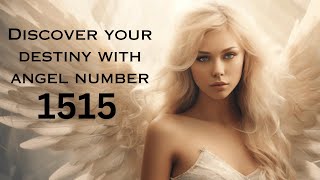 Discover the Hidden Meaning Behind Angel Number 1515 [upl. by Hakceber209]