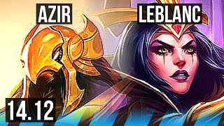 AZIR vs LEBLANC MID  Rank 1 Azir 2100 games 5314  EUNE Challenger  1412 [upl. by Greenwood]