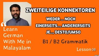 08 Zweiteilige Konnektoren 02  B1  B2 ജർമ്മൻ ഗ്രാമർ മലയാളത്തിൽ Learn German in Malayalam [upl. by Esyak]