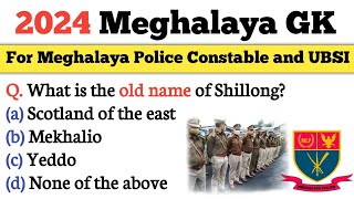 2024 Meghalaya GK for UBAB Constable UBSI MPRO [upl. by Anrahc746]