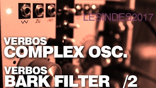 VERBOS COMPLEX OSCILLATOR  BARK FILTER PROCESSOR  22 [upl. by Krum868]