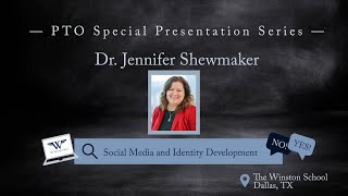 PTO Guest Presentation  Social Media and Identity Development with Dr Jennifer Shewmaker 100621 [upl. by Sharyl]