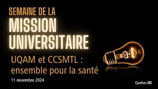 UQAM et CCSMTL ensemble pour la santé  11 Novembre 2024 [upl. by Eeladnerb]