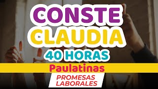 Conste Claudia Las 40 Horas GRADUALES [upl. by Lias]