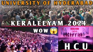 HCU Cultural Events KERALEEYAM 2024 UOH KERALEEYAM 2024  University of Hyderabad Cultural night [upl. by Demahom447]