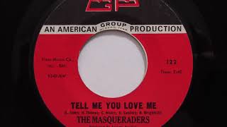 The Masqueraders Tell Me You Love Me [upl. by Thunell]