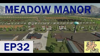 EP32 Some New Houses FS22 Meadow Manor Map [upl. by Nifares]