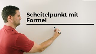 Scheitelpunkt mit Formel bestimmen Parabeln quadratische Funktion  Mathe by Daniel Jung [upl. by Teerell754]