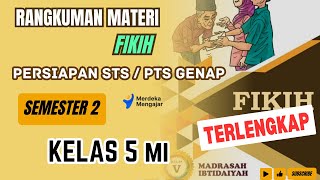 Rangkuman Materi FIKIH Kelas 5 MI Semester 2  Rangkuman Materi STS PTS GENAP [upl. by Arondel]