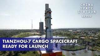 Tianzhou7 Cargo Spacecraft Ready for Launch [upl. by Llenet]