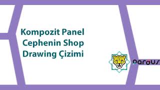 Kompozit Panel Cephenin Shop Drawing Ã‡izimi [upl. by Leddy]