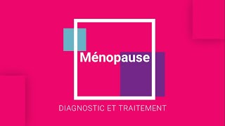 Ménopause  diagnostic et traitement [upl. by Avirt320]