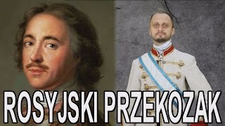 Rosyjski Przekozak  Piotr Wielki Historia Bez Cenzury [upl. by Schwerin]