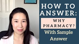 Pharmacy School Interview Best way to answer Why Pharmacy [upl. by Assenal]