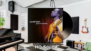 Wyclef Jean  Gone Till November 1997 HQ [upl. by Novikoff]