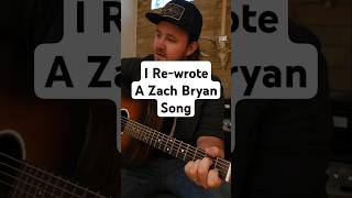 I rewrote a Zach Bryan Song Zachbryan coversong iremembereverything acoustic songwriter [upl. by Darej]