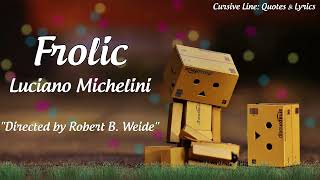 Frolic quotDirected by Robert B Weidequot  Luciano Michelini [upl. by Athallia]