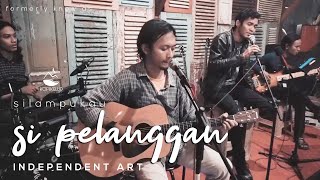 Silampukau  Si Pelanggan  Cover by Independent Art [upl. by Prader334]