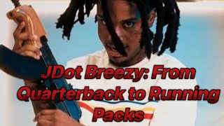 JDot Breezy From QuarterBack To Running Packs [upl. by Sibella]