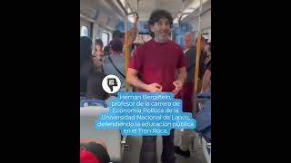 Hernan Bergstein defendiendo la educación pública en el Tren Roca [upl. by Ennirok414]