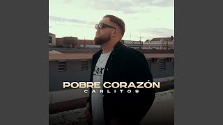 Pobre Corazón [upl. by Hafirahs]