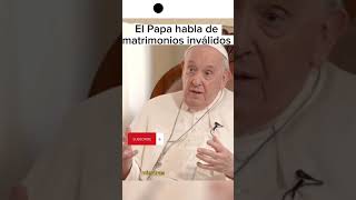 El Papa Francisco habla de los matrimonios papafrancisco matrimonio catolicos catolicos [upl. by Annoet]