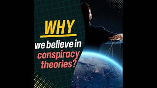 Why do we believe in conspiracy theories [upl. by Nurav]