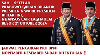 6 BANSOS CAIR LAGI MULAI BESOK SENIN 21 OKTOBER 2024 SETELAH PELANTIKAN PRESIDEN BARU❗️ [upl. by Allicirp]