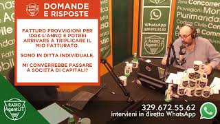 Agenti di Commercio che fatturano oltre 100000 Euro di provvigioni passare a Società di Capitali [upl. by Oznofla]