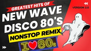 Greatest Hits of New Wave Disco 80s Nonstop Remix [upl. by Antoni]