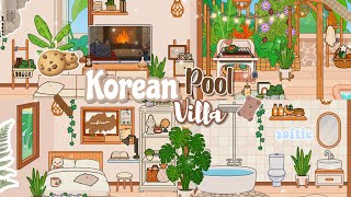 🧸Korean Vacation Pool Villa 🌿Toca Boca 🧺Tocalifewolrd  Makeover [upl. by Thierry]