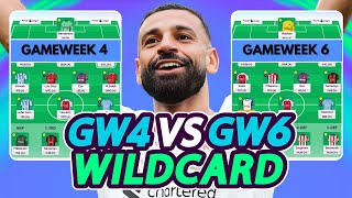 GW4 WILDCARD VS GW6 WILDCARD🃏  Fantasy Premier League 202425 [upl. by Jemmie]