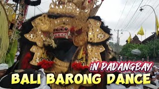 BALI BARONG DANCE iN Padangbay [upl. by Acinomad]