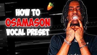 How To Sound Like OSMASON Vocal Preset [upl. by Muir]