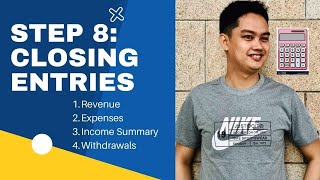 Step 8 Closing Entries  Explained in Taglish [upl. by Sholley344]