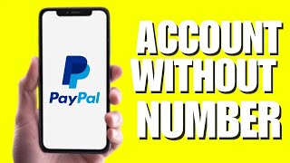 How to create a PayPal account without a phone number [upl. by Sisxela190]